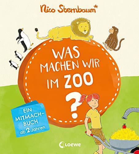 Was machen wir im Zoo?: Ein Mitmachbuch ab 2 Jahre - Berufe kennenlernen für Kinder