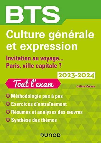 Culture générale et expression, BTS 2023-2024 : invitation au voyage... Paris, ville capitale ?