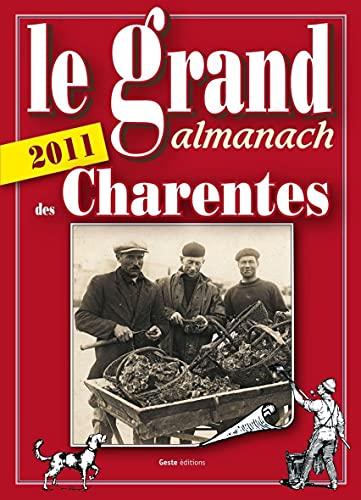 Le grand almanach des Charentes 2011