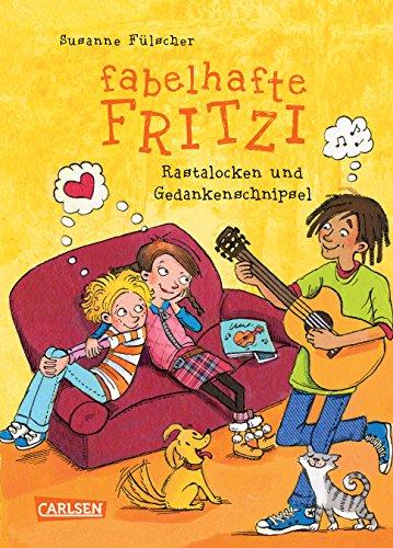 Fabelhafte Fritzi: Rastalocken und Gedankenschnipsel