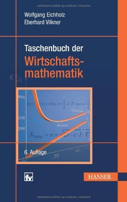 Taschenbuch der Wirtschaftsmathematik