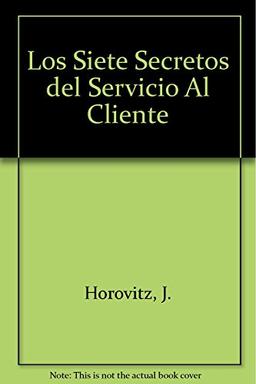 Siete secretos del servicio al cliente