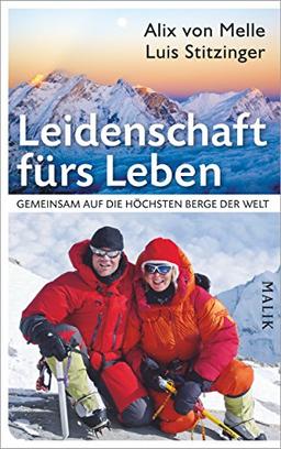 Leidenschaft fürs Leben: Gemeinsam auf die höchsten Berge der Welt