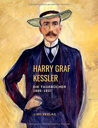 Harry Graf Kessler: Die Tagebücher 1918-1937