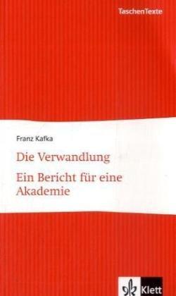 Kafka, F: Verwandlung /Akademie