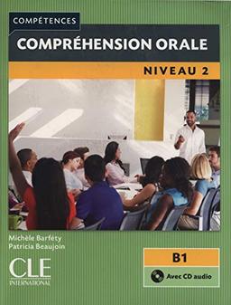 Compréhension orale : niveau 2 : B1