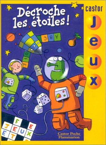 Décroche les étoiles !