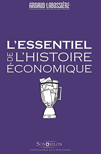 L'essentiel de l'histoire économique