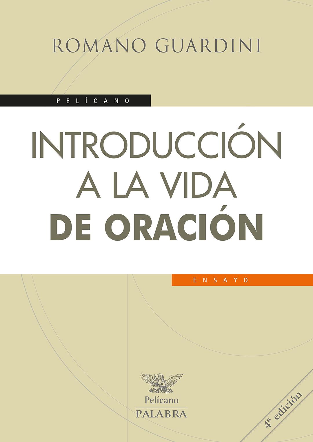 Introducción a la vida de oración (Pelícano)