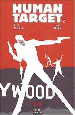 Human Target. Vol. 2. Hollywood : la dernière bobine