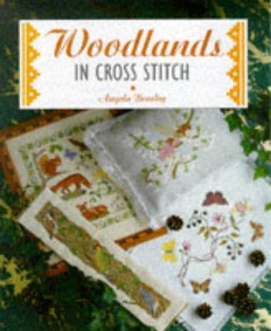 Woodlands in Cross Stitch (Cross Stitch Ser)