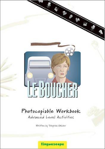 Le Boucher: Photocopiable Workbook (Advanced Level Activities)