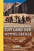 Durchs Reich der Mitte ins Land der Himmelsberge: Mit Schiff, Zug und Eselskarren durch China