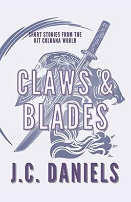 Claws & Blades (Colbana Files)