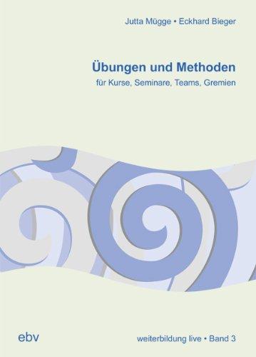 weiterbildung live, Bd.3, Übungen und Methoden für die Kursleitung