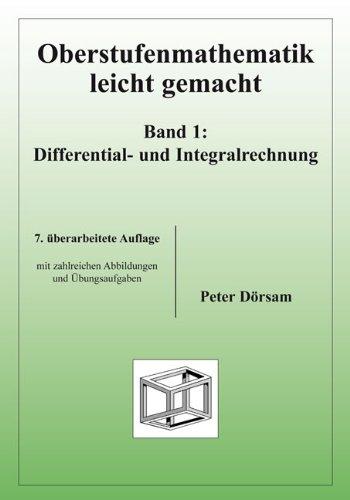 Oberstufenmathematik leicht gemacht 1: Differential- und Integralrechnung: BD 1