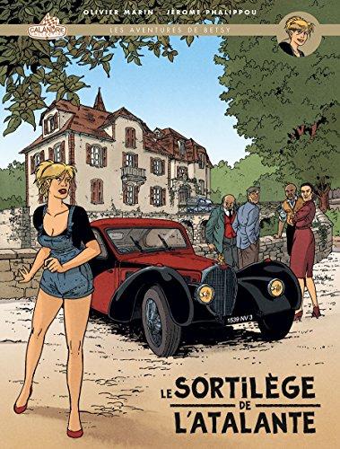 Les aventures de Betsy. Vol. 1. Le sortilège de l'Atalante