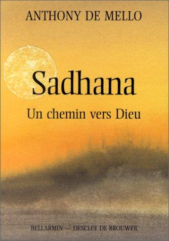 Sadhana : un chemin vers Dieu