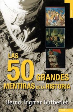 50 grandes mentiras de la historia (Tempus)