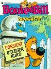 Boule & Bill, Bd.7, Zaungäste