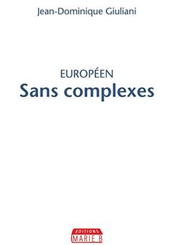 Européen : sans complexes