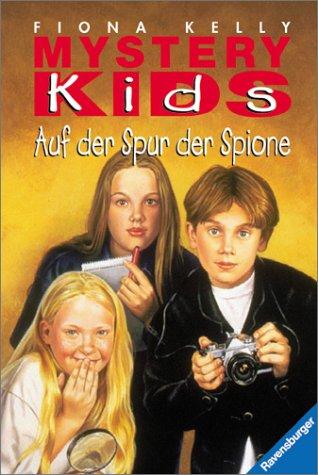 Mystery Kids: Auf der Spur der Spione