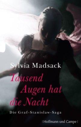 Tausend Augen hat die Nacht. Die Graf-Stanislaw Saga