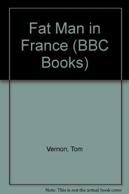 Fat Man in France (BBC Books)