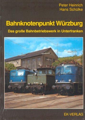 Bahnknotenpunkt Würzburg