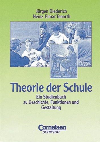 studium kompakt - Pädagogik: Theorie der Schule: Geschichte, Funktionen und Gestaltung. Studienbuch