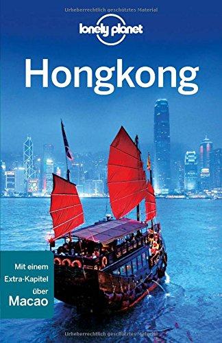 Lonely Planet Reiseführer Hongkong (Lonely Planet Reiseführer Deutsch)