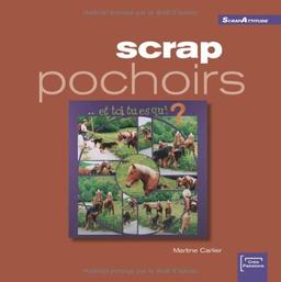 Scrap pochoirs