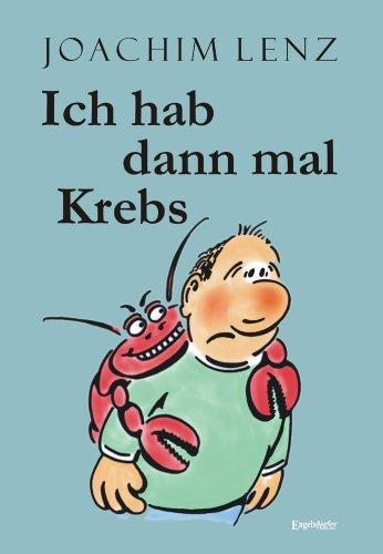 Ich hab dann mal Krebs