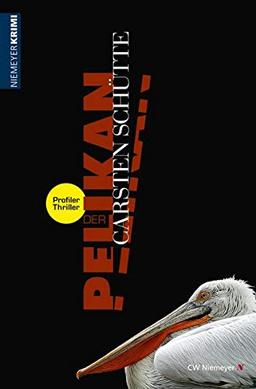 Der Pelikan - Ein Profiler-Thriller