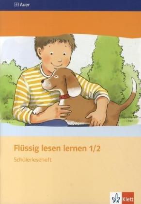 Flüssig lesen lernen. Leseheft 1./2. Schuljahr