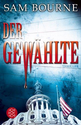 Der Gewählte: Thriller