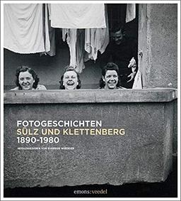 Fotogeschichten Sülz und Klettenberg 1890-1980