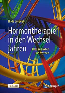 Hormontherapie in den Wechseljahren: Alles zu Fakten und Mythen