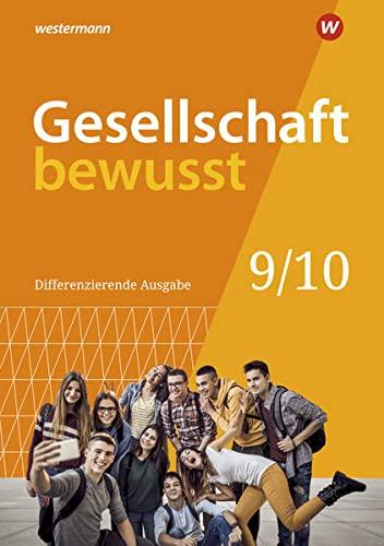 Gesellschaft bewusst - Ausgabe 2020 für Niedersachsen: Schülerband 9 / 10