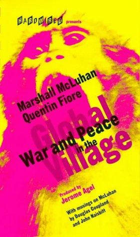 War and Peace in the Global Village