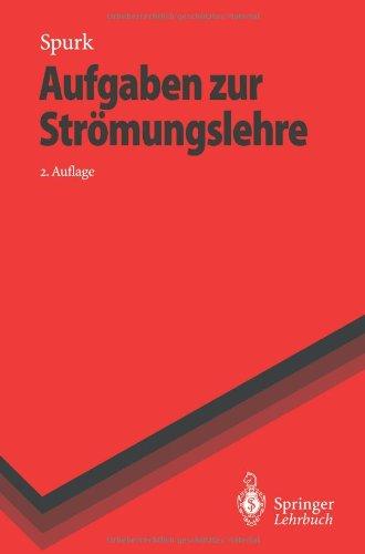 Aufgaben zur Strömungslehre (Springer-Lehrbuch)