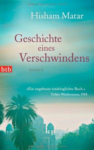 Geschichte eines Verschwindens: Roman