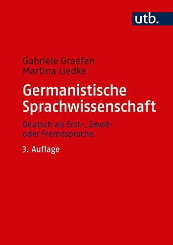 Germanistische Sprachwissenschaft. Deutsch als Erst-, Zweit- oder Fremdsprache