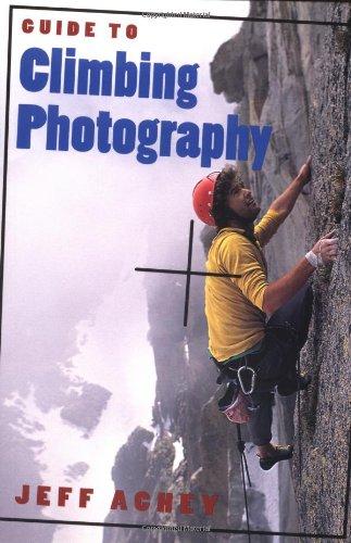 Guide to Climbing Photography