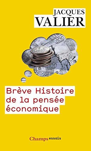 Brève histoire de la pensée économique, d'Aristote à nos jours