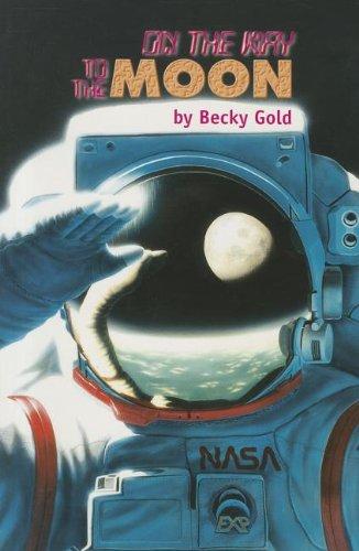 On the Way to the Moon, Single Copy, First Chapters