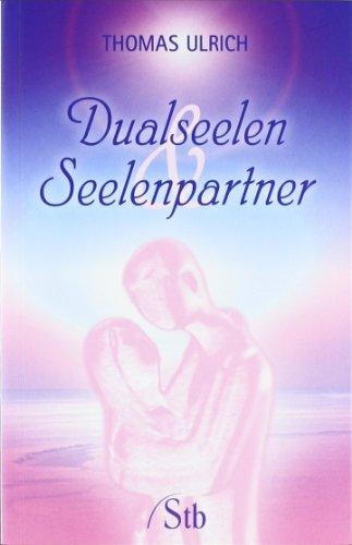 Dualseelen und Seelenpartner