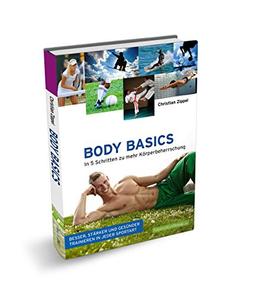 Body Basics - In 5 Schritten zu mehr Körperbeherrschung