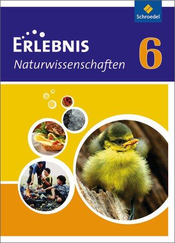 Erlebnis Naturwissenschaften - Ausgabe 2010 für Rheinland-Pfalz: Schülerband 6