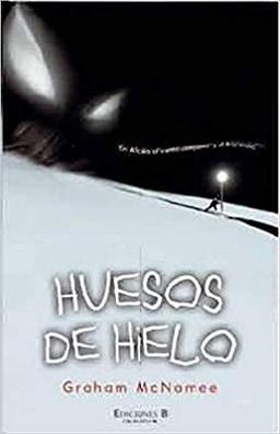 HUESOS DE HIELO (SIN LIMITES, Band 0)